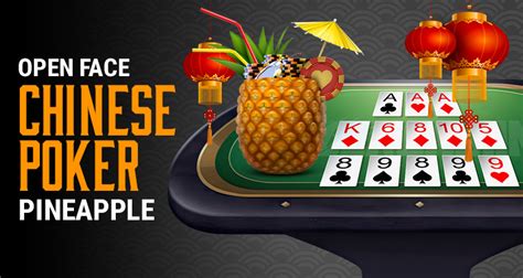 open face chinese poker pineapple online|Pineapple Open Face Chinese Poker. Play Online..
